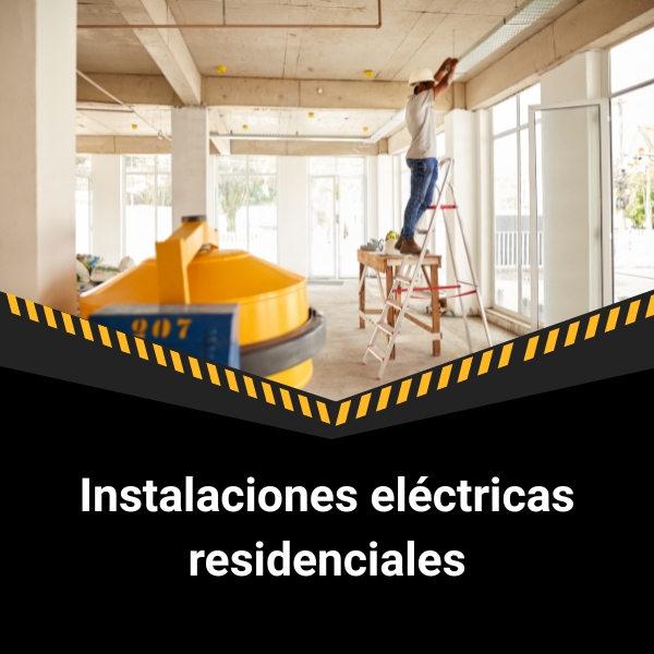 Instalaciones eléctricas residenciales